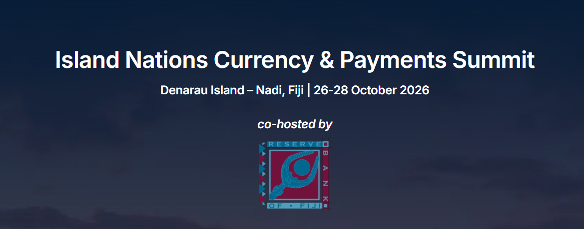 Island Nations Currency & Payments Summit Fiji 2026